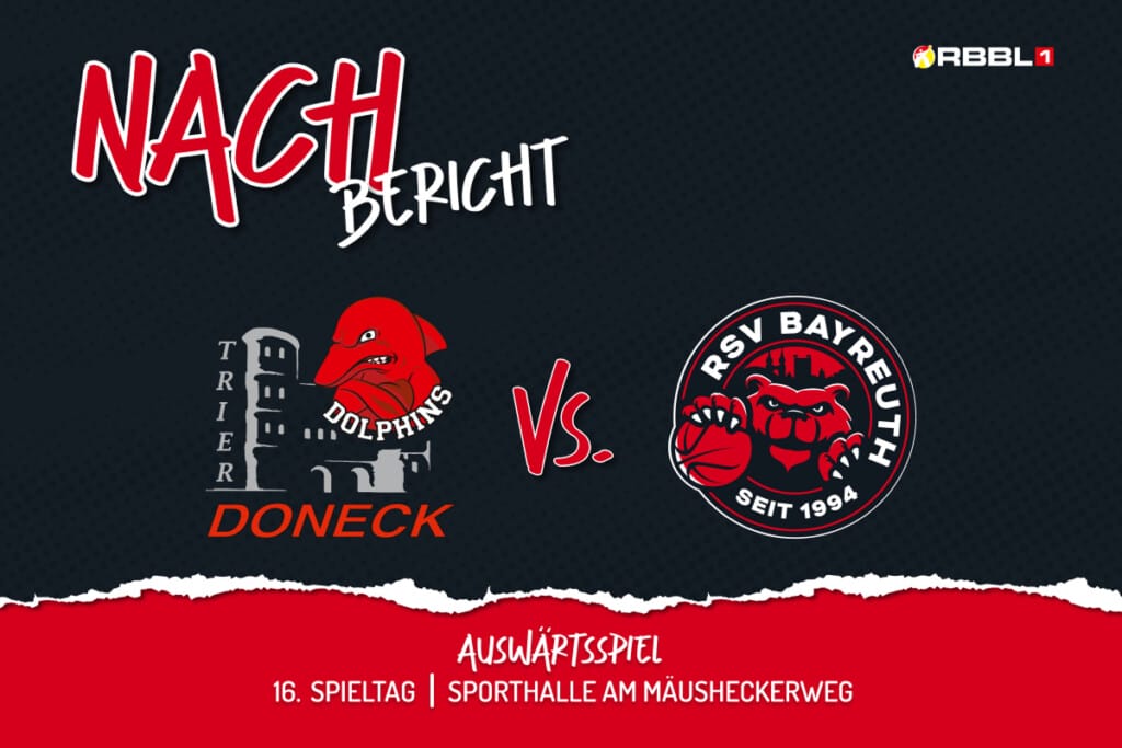 Nachbericht 16. Spieltag mit Trier Doneck Dolphins Logo vs. RSV Bayreuth Logo