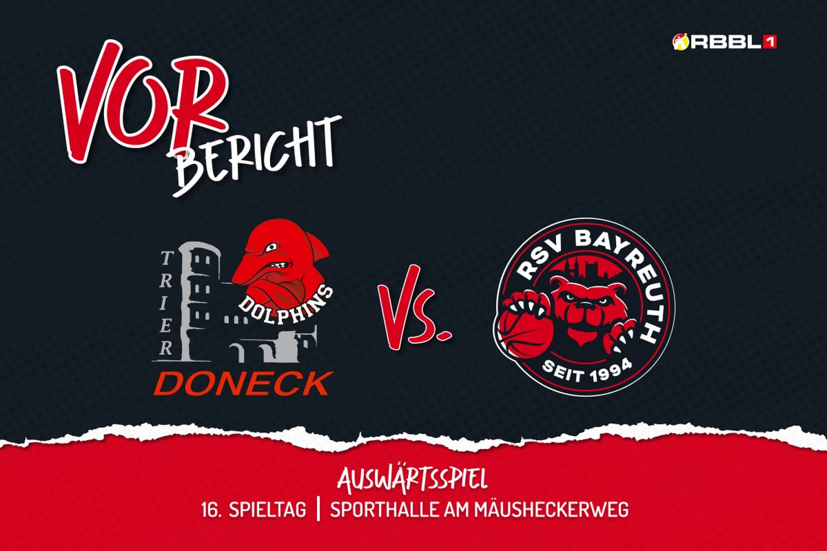 Vorbericht 16. Spieltag mit Trier Doneck Dolphins Logo vs. RSV Bayreuth Logo